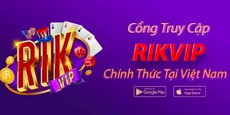 Tải app Rikvip Hướng dẫn Tải app Rikvip cho Android và iOS