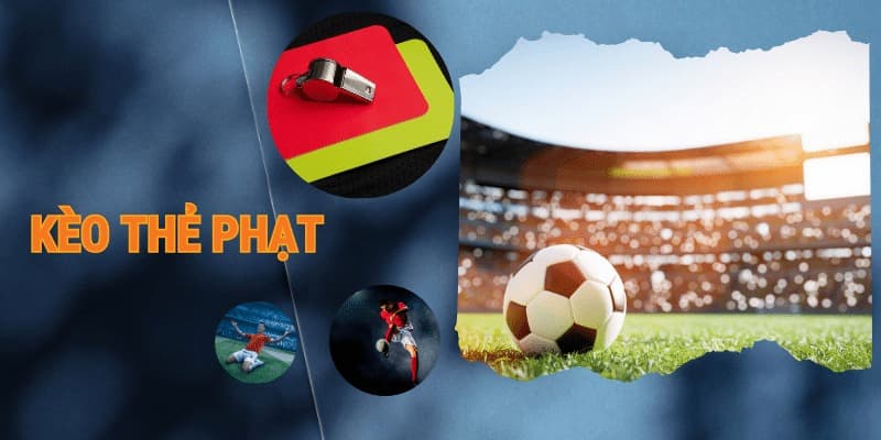 Kèo thẻ phạt Kinh nghiệm cược kèo thẻ phạt tại Rikvip